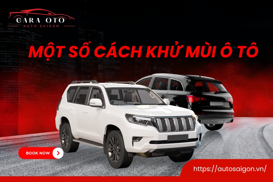 Một số cách khử mùi Ô tô