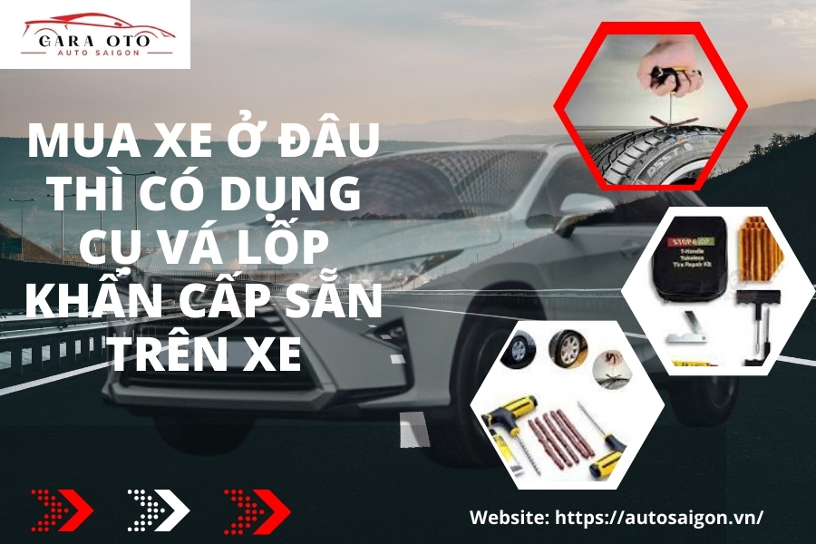 Mua xe ở đâu thì có dụng cụ vá lốp khẩn cấp sẵn trên xe