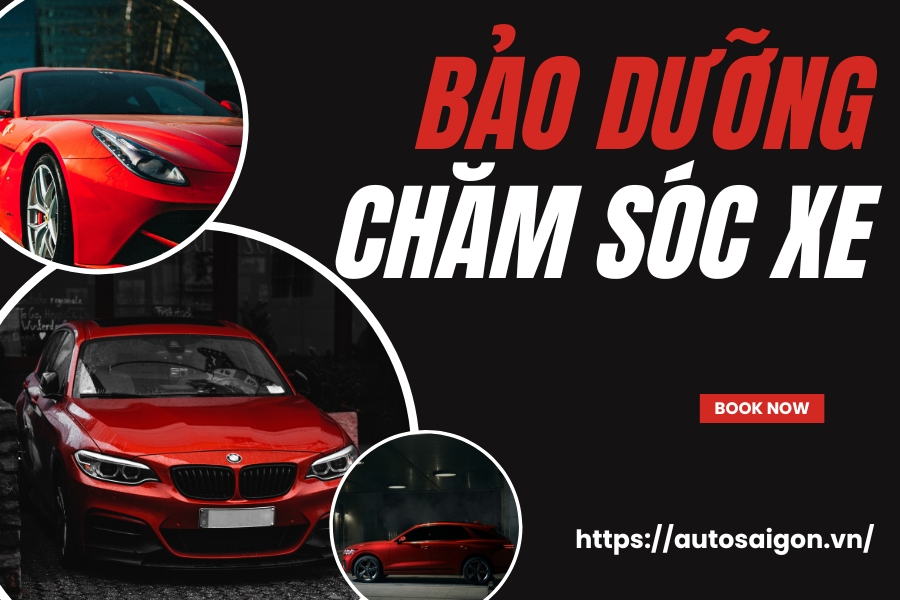 Bảo dưỡng Chăm sóc xe