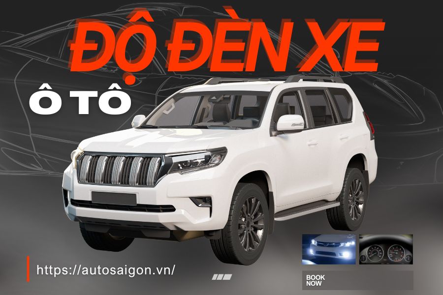 Độ đèn xe Ô Tô